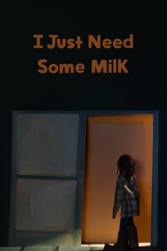 Poster of I Just Need Some Milk