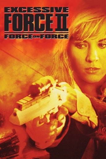 Poster of Excessive Force II: Force on Force