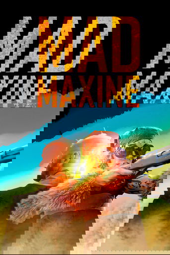 Mad Maxine Poster of Mad Maxine