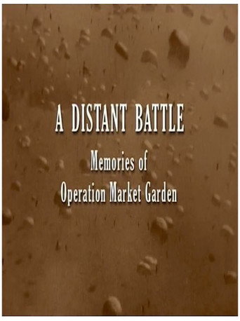 Poster of A Distant Battle: Memories of Operation Market Garden