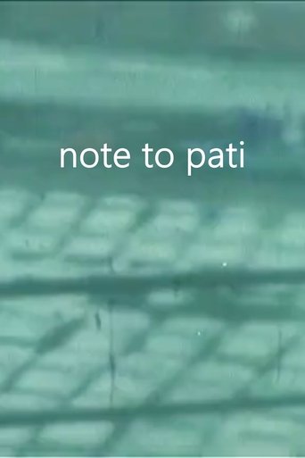 Note to Pati Poster of Note to Pati