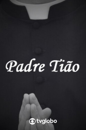 Padre Tião Poster of Padre Tião