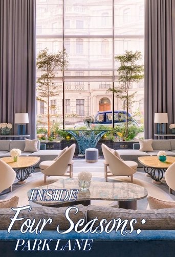 Poster of Inside the Four Seasons: Park Lane