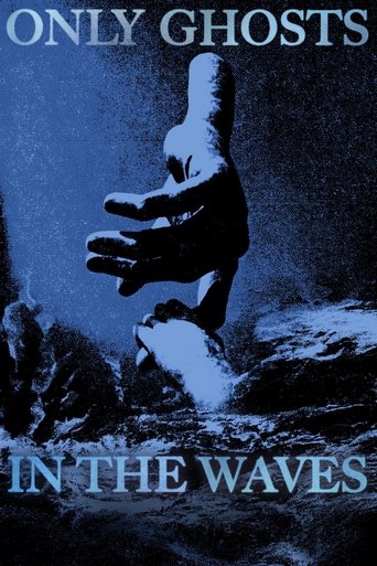 Poster of Only Ghosts in the Waves