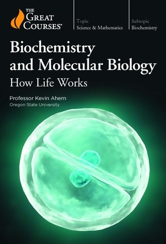 Poster of Biochemistry and Molecular Biology: How Life Works