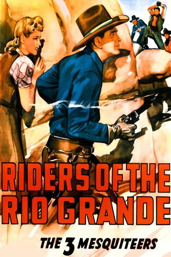 Riders of the Rio Grande Poster of Riders of the Rio Grande