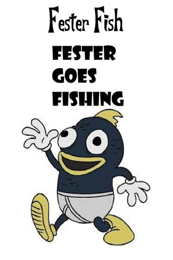 Fester Goes Fishing Poster of Fester Goes Fishing