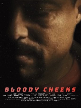Bloody Cheeks Poster of Bloody Cheeks
