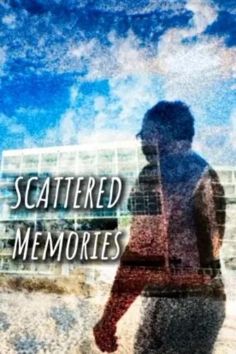 Scattered Memories Poster of Scattered Memories