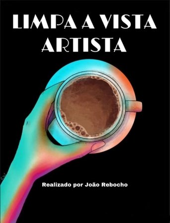 Limpa a Vista Artista Poster of Limpa a Vista Artista