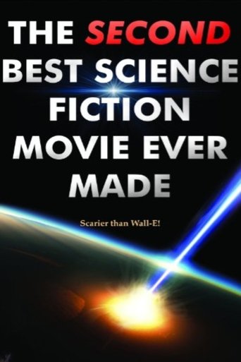 Poster of The Second Best Science Fiction Movie Ever Made