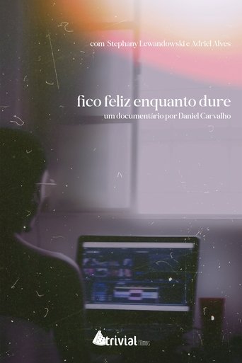 fico feliz enquanto dure Poster of fico feliz enquanto dure