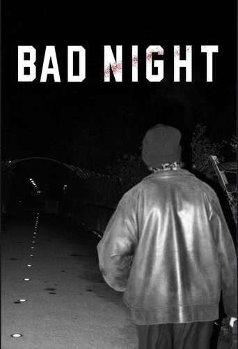 Bad night Poster of Bad night