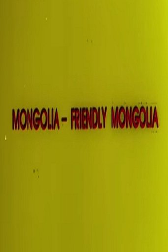 Poster of Friendly Mongolia