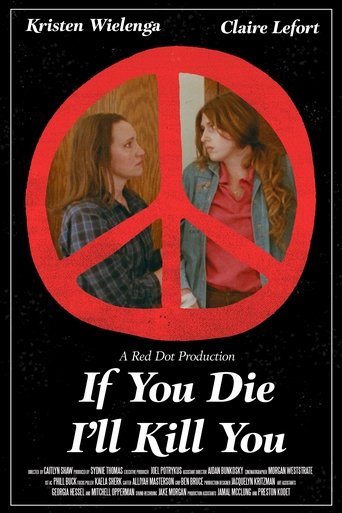 If You Die I'll Kill You Poster of If You Die I'll Kill You