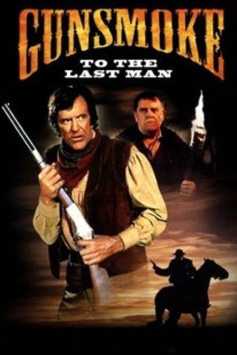 Gunsmoke: To the Last Man Poster of Gunsmoke: To the Last Man