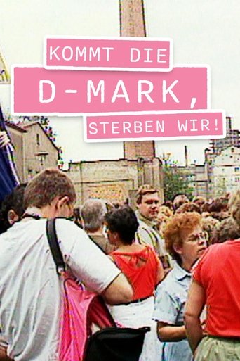 Poster of Kommt die D-Mark, sterben wir!