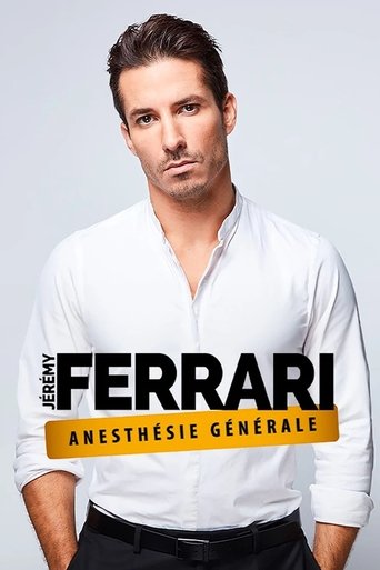Poster of Jérémy Ferrari - Anesthésie Générale