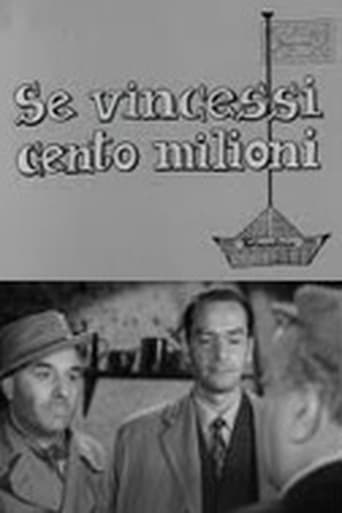 Poster of Se vincessi cento milioni
