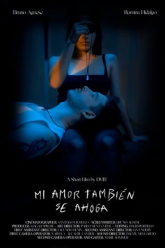 Mi amor también se ahoga Poster of Mi amor también se ahoga