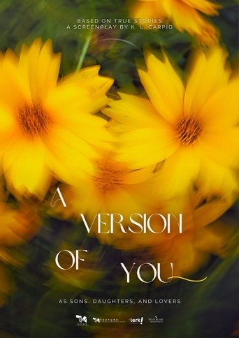 Poster of A Version of You (As Sons, Daughters, and Lovers)