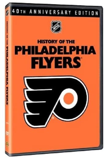 Poster of History of the Philadelphia Flyers