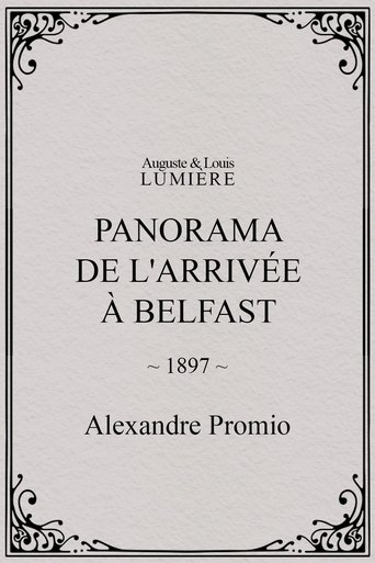 Poster of Panorama de l'arrivée à Belfast