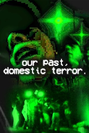 our past, domestic terror. Poster of our past, domestic terror.