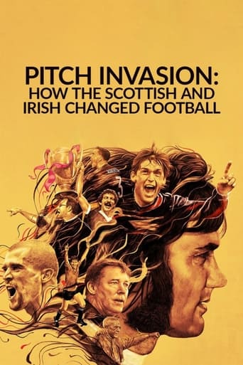 Poster of Pitch Invasion: How the Scottish and Irish Changed Football