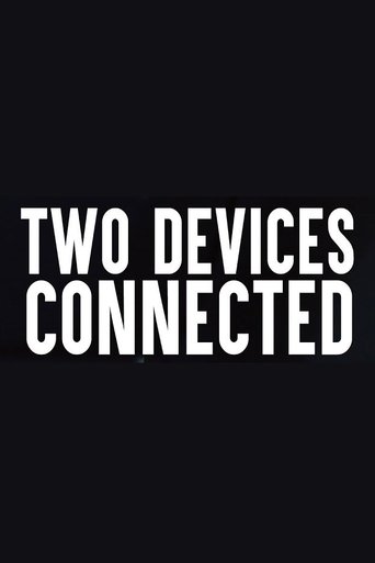 Two Devices Connected Poster of Two Devices Connected