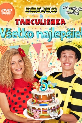 Poster of Smejko a Tanculienka – Všetko najlepšie!