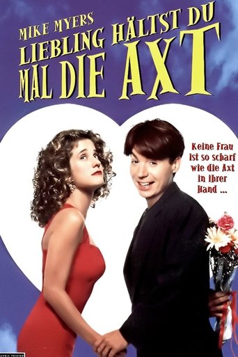 Poster of Liebling Hälst du Mal Die Axt Mike Myers