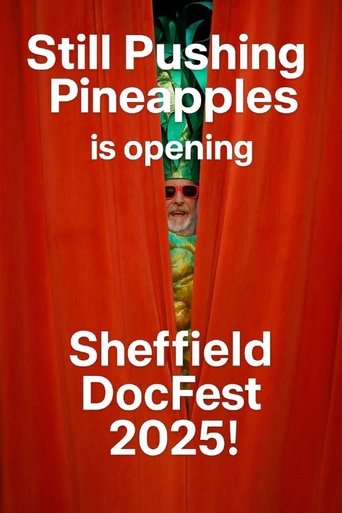 Poster of Still Pushing Pineapples