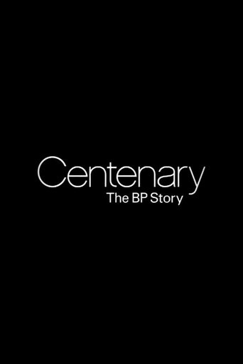 Centenary: The BP Story Poster of Centenary: The BP Story