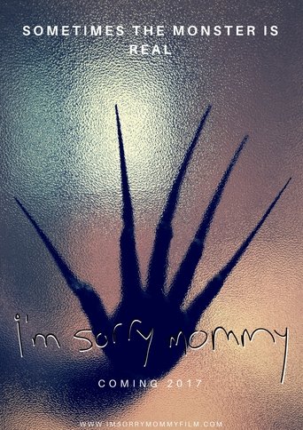 I'm Sorry Mommy Poster of I'm Sorry Mommy