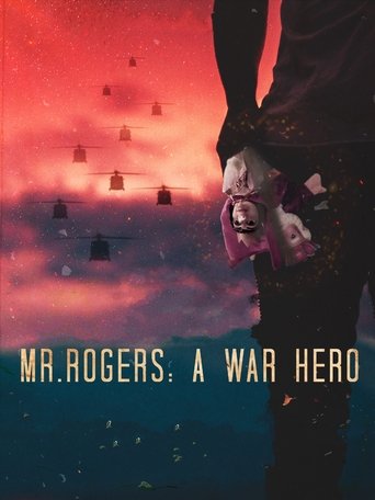 Poster of Mr. Rogers: A War Hero