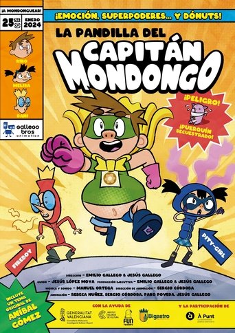 Poster of La pandilla del Capitán Mondongo