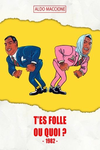 Poster of T'es folle ou quoi ?