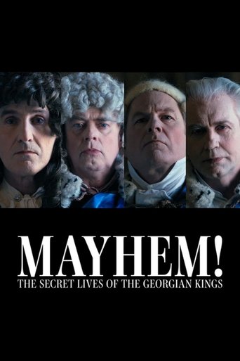 Portrait for Mayhem! The Secret Lives of the Georgian Kings - Series 1