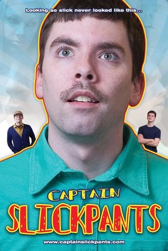 Captain Slickpants Poster of Captain Slickpants