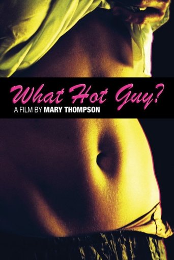 Poster of What Hot Guy?