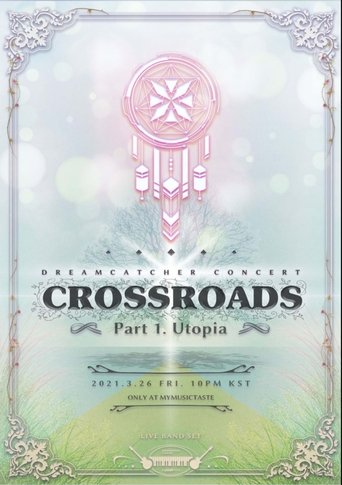 Poster of CROSSROADS: Part 1. Utopia