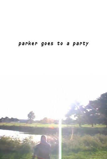 Parker Goes to A Party Poster of Parker Goes to A Party