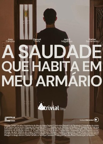 Poster of A Saudade que Habita em meu Armário