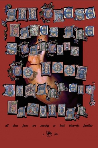 Poster of All These Faces Are Starting to Look Bizarrely Familiar