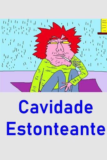 Cavidade Estonteante Poster of Cavidade Estonteante