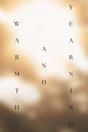 Warmth and Yearning Poster of Warmth and Yearning
