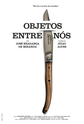 Objetos Entre Nós Poster of Objetos Entre Nós