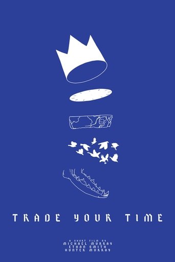 Trade Your Time Poster of Trade Your Time