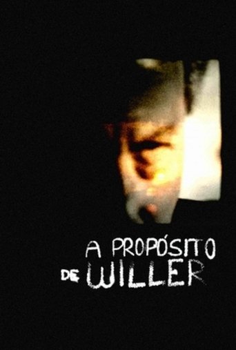A Propósito de Willer Poster of A Propósito de Willer